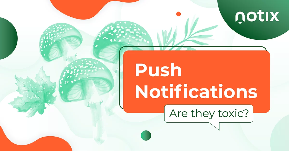 Are push notifications toxic