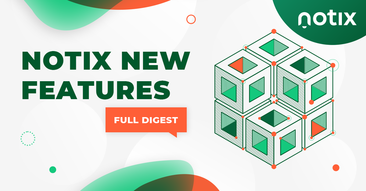 Notix-new-features-digest-2023
