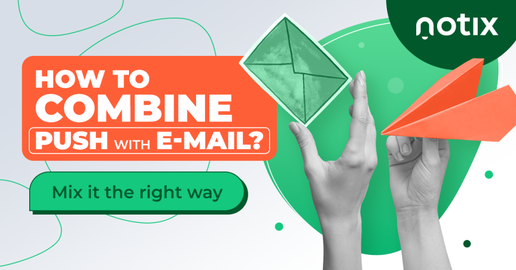 Notix-how-to-combine-push-and-email-banner