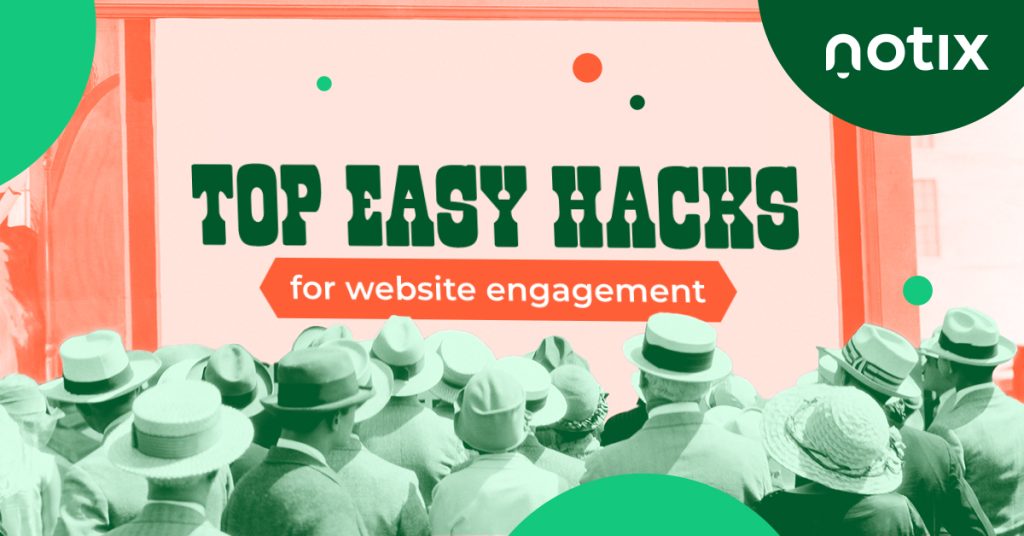 notix-hacks-for-website-engagement